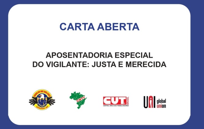 Carta Aberta – Aposentadoria Especial do Vigilante: justa e merecida